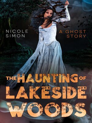cover image of The Haunting of Lakeside Woods